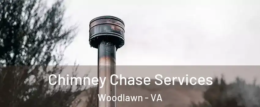  Chimney Chase Services Woodlawn - VA