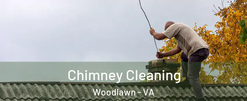  Chimney Cleaning Woodlawn - VA