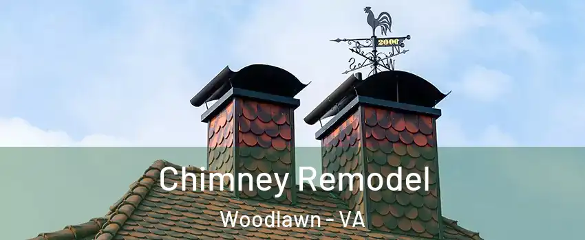  Chimney Remodel Woodlawn - VA