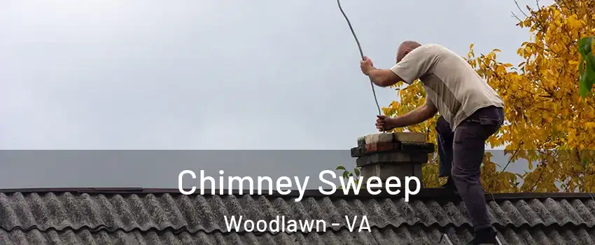  Chimney Sweep Woodlawn - VA