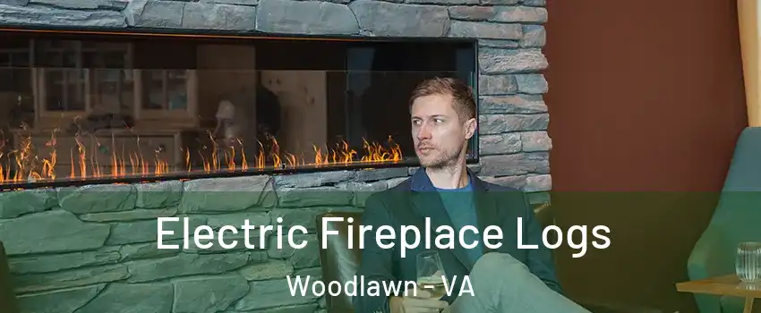  Electric Fireplace Logs Woodlawn - VA