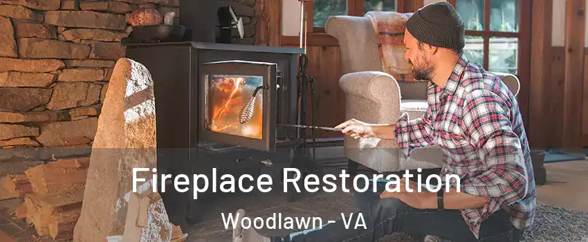  Fireplace Restoration Woodlawn - VA