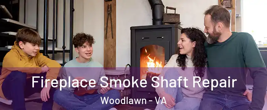  Fireplace Smoke Shaft Repair Woodlawn - VA