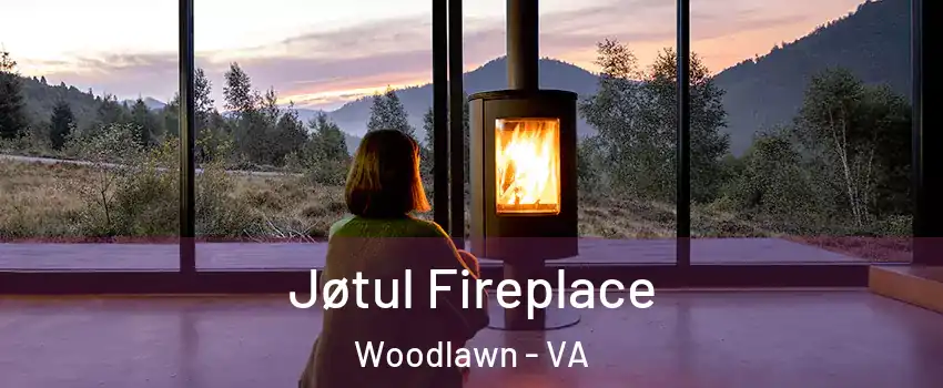 Jøtul Fireplace Woodlawn - VA