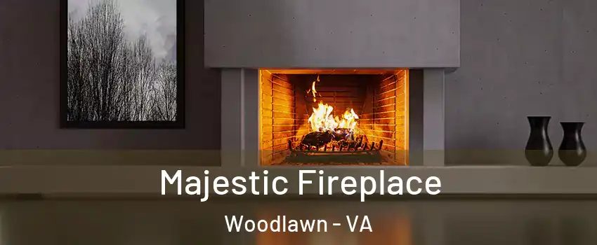  Majestic Fireplace Woodlawn - VA