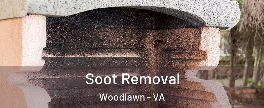  Soot Removal Woodlawn - VA